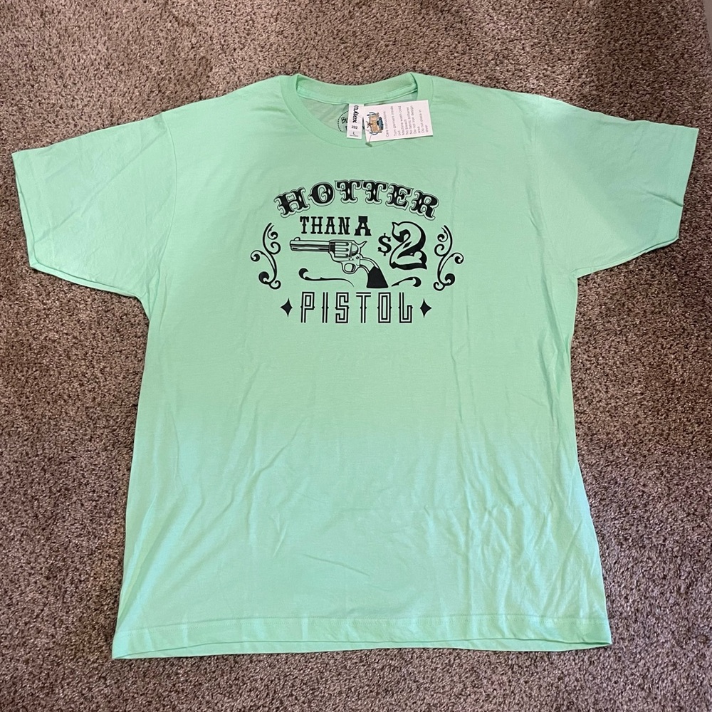“Hotter than a $2 Pistol” graphic t-shirt